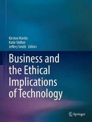 Biznes i etyczne implikacje technologii - Business and the Ethical Implications of Technology