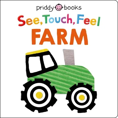 Zobacz, dotknij, poczuj: Farma - See Touch Feel: Farm