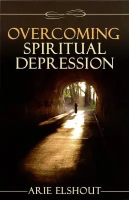 Przezwyciężanie duchowej depresji - Overcoming Spiritual Depression