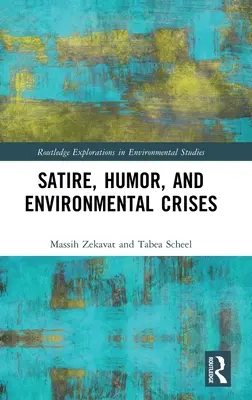 Satyra, humor i kryzysy środowiskowe - Satire, Humor, and Environmental Crises