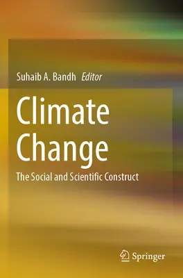 Zmiana klimatu: Konstrukt społeczny i naukowy - Climate Change: The Social and Scientific Construct