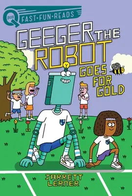 Idzie po złoto: Robot Geeger - Goes for Gold: Geeger the Robot