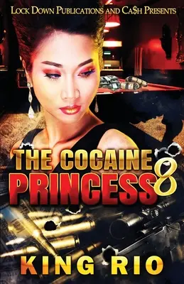 Księżniczka kokainy 8 - The Cocaine Princess 8