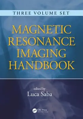 Podręcznik obrazowania metodą rezonansu magnetycznego - Magnetic Resonance Imaging Handbook