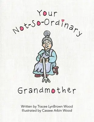 Twoja niezwyczajna babcia - Your Not-So-Ordinary Grandmother