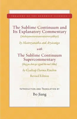 Wysublimowane kontinuum i jego komentarz wyjaśniający: Z superkomentarzem Sublime Continuum - wydanie poprawione - The Sublime Continuum and Its Explanatory Commentary: With the Sublime Continuum Supercommentary - Revised Edition