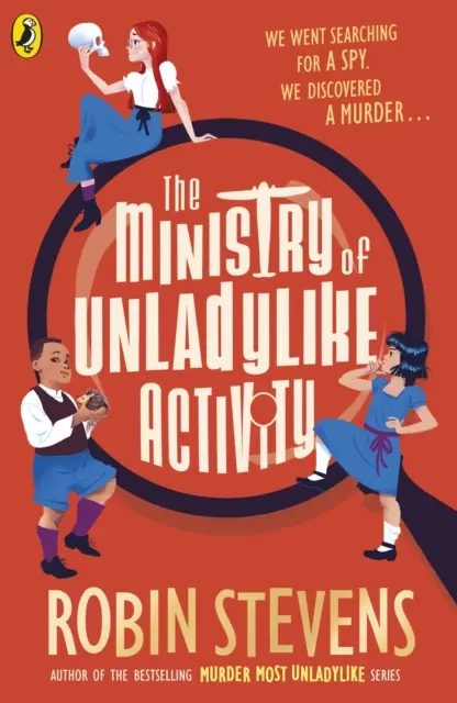 Ministry of Unladylike Activity - Od autora bestsellera MURDER MOST UNLADYLIKE - Ministry of Unladylike Activity - From the bestselling author of MURDER MOST UNLADYLIKE