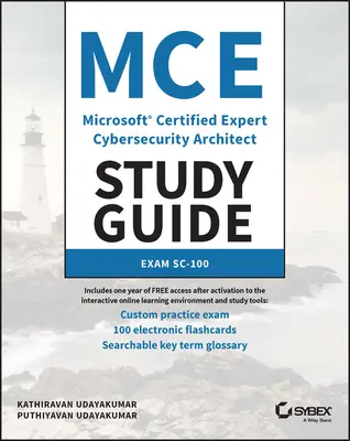 Przewodnik McE Microsoft Certified Expert Cybersecurity Architect: Egzamin Sc-100 - McE Microsoft Certified Expert Cybersecurity Architect Study Guide: Exam Sc-100