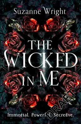 The Wicked in Me