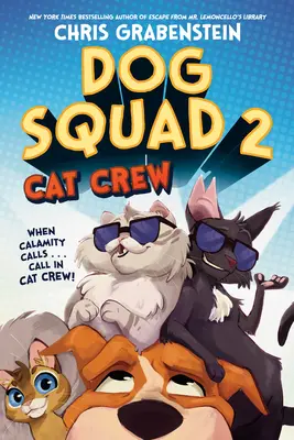 Psia drużyna 2: Kocia załoga - Dog Squad 2: Cat Crew