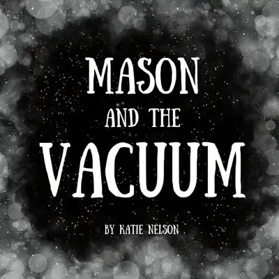 Mason i próżnia - Mason and the Vacuum