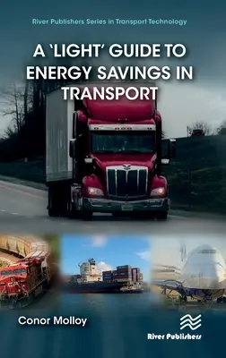 Lekki przewodnik po oszczędzaniu energii w transporcie - A 'Light' Guide to Energy Savings in Transport