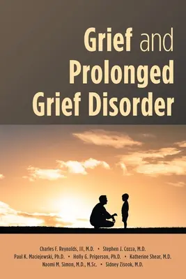 Żałoba i zaburzenia związane z przedłużającą się żałobą - Grief and Prolonged Grief Disorder