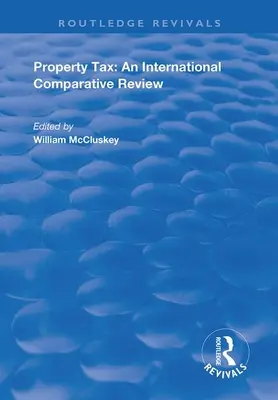 Podatek od nieruchomości: Międzynarodowy przegląd porównawczy - Property Tax: An International Comparative Review