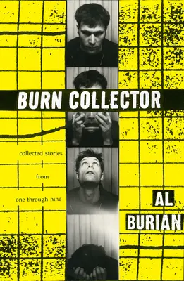 Burn Collector: Zebrane historie od pierwszej do dziewiątej - Burn Collector: Collected Stories from One Through Nine