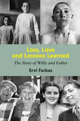 Strata, miłość i wyciągnięte wnioski: Historia Willy'ego i Esther - Loss, Love and Lessons Learned: The Story of Willy and Esther