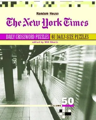 Codzienne krzyżówki New York Timesa, tom 50 - The New York Times Daily Crossword Puzzles, Volume 50