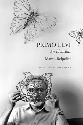 Primo Levi: Identikit - Primo Levi: An Identikit