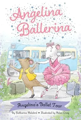 Baletowa trasa Angeliny Balleriny - Angelina Ballerina's Ballet Tour