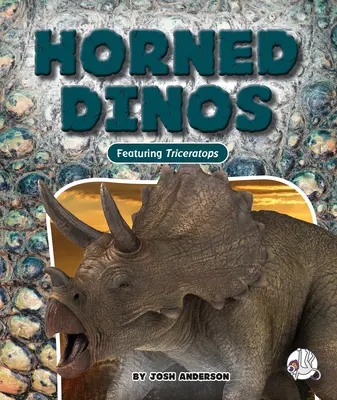 Dinozaury rogate - Horned Dinos