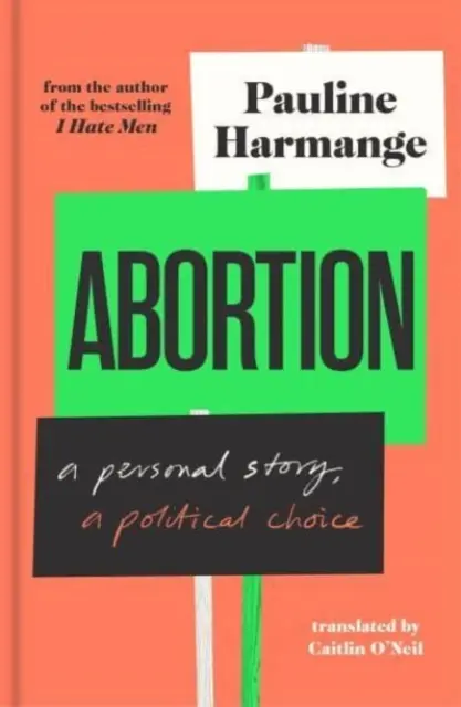 Aborcja - osobista historia, polityczny wybór - Abortion - a personal story, a political choice