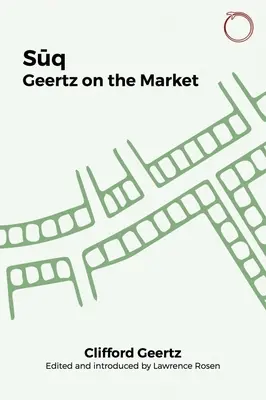 Suq: Geertz na rynku - Suq: Geertz on the Market