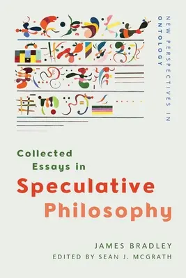 Eseje zebrane z filozofii spekulatywnej - Collected Essays in Speculative Philosophy