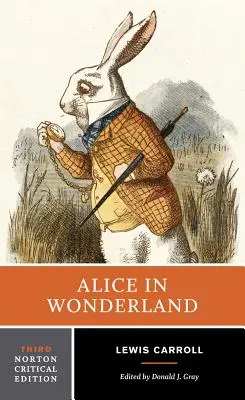 Alicja w Krainie Czarów: A Norton Critical Edition - Alice in Wonderland: A Norton Critical Edition