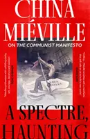 Widmo, Nawiedzenie - O Manifeście Komunistycznym - Spectre, Haunting - On the Communist Manifesto