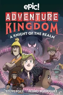 Królestwo Przygód: Rycerz królestwa: Tom 2 - Adventure Kingdom: A Knight of the Realm: Volume 2