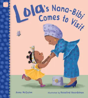 Nana-Bibi Loli przychodzi z wizytą - Lola's Nana-Bibi Comes to Visit