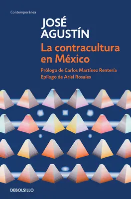 La Contracultura En Mxico / Meksykańska kontrkultura - La Contracultura En Mxico / Mexican Counterculture