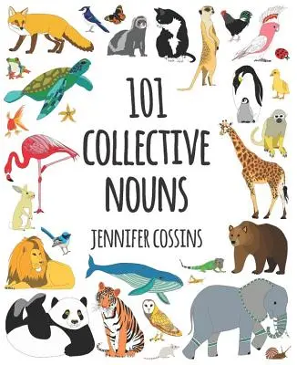 101 rzeczowników zbiorowych - 101 Collective Nouns