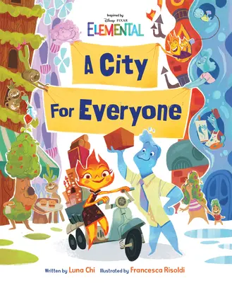 Disney/Pixar Elemental: miasto dla każdego - Disney/Pixar Elemental a City for Everyone