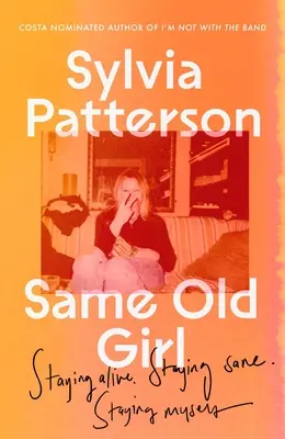 Ta sama stara dziewczyna: pozostać sobą, gdy wkraczają wielkie rzeczy - Same Old Girl: Staying Myself When the Big Stuff Barged in