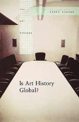 Czy historia sztuki jest globalna? - Is Art History Global?