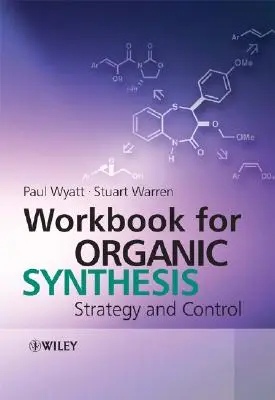 Zeszyt ćwiczeń do syntezy organicznej - Workbook for Organic Synthesis