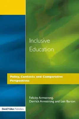 Edukacja włączająca: Polityka, konteksty i perspektywy porównawcze - Inclusive Education: Policy, Contexts and Comparative Perspectives