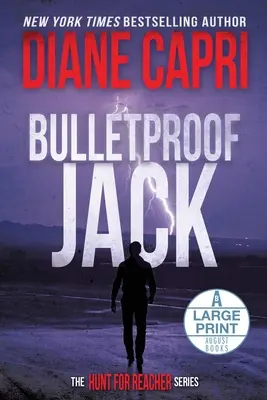 Bulletproof Jack Large Print Edition: Polowanie na Jacka Reachera - Bulletproof Jack Large Print Edition: The Hunt for Jack Reacher Series