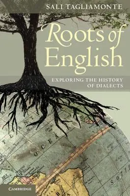 Korzenie języka angielskiego: Odkrywanie historii dialektów - The Roots of English: Exploring the History of Dialects