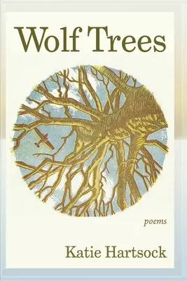 Wolf Trees: Wiersze - Wolf Trees: Poems