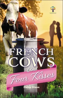 Francuskie krowy i cztery pocałunki - French Cows and Four Kisses