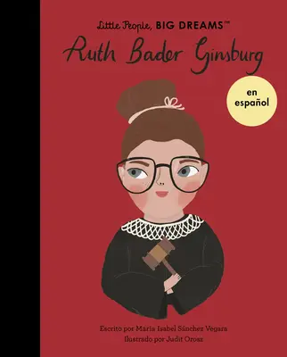 Ruth Bader Ginsburg (wydanie hiszpańskie) - Ruth Bader Ginsburg (Spanish Edition)