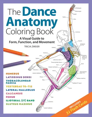 Kolorowanka z anatomią tańca: Wizualny przewodnik po formie, funkcji i ruchu - The Dance Anatomy Coloring Book: A Visual Guide to Form, Function, and Movement