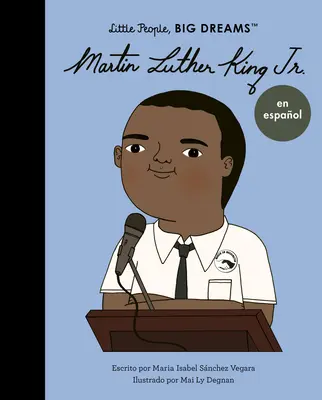 Martin Luther King Jr (wydanie hiszpańskie) - Martin Luther King Jr. (Spanish Edition)