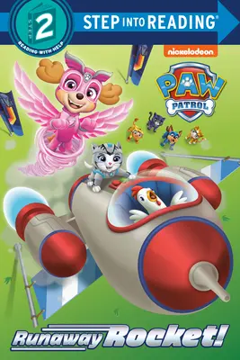 Uciekająca rakieta! (Paw Patrol) - Runaway Rocket! (Paw Patrol)