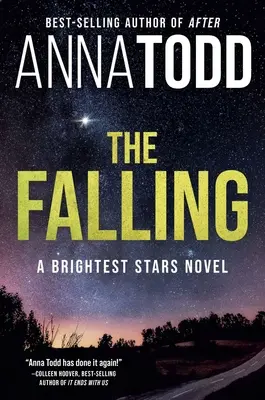 The Falling: Powieść o najjaśniejszych gwiazdach - The Falling: A Brightest Stars Novel