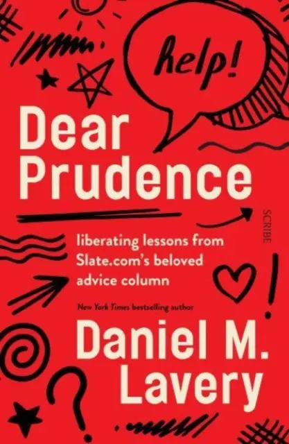 Dear Prudence - wyzwalające lekcje z ukochanej kolumny porad Slate.com - Dear Prudence - liberating lessons from Slate.com's beloved advice column