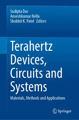 Urządzenia, obwody i systemy terahercowe: Materiały, metody i zastosowania - Terahertz Devices, Circuits and Systems: Materials, Methods and Applications