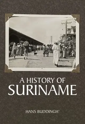 Historia Surinamu - A History of Suriname